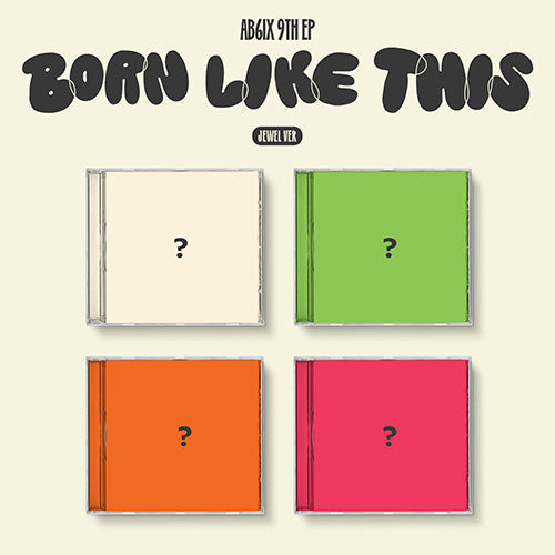 AB6IX 9th Ep Album - Born Like This