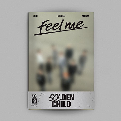 Golden Child 3rd Single Album - Feel Me