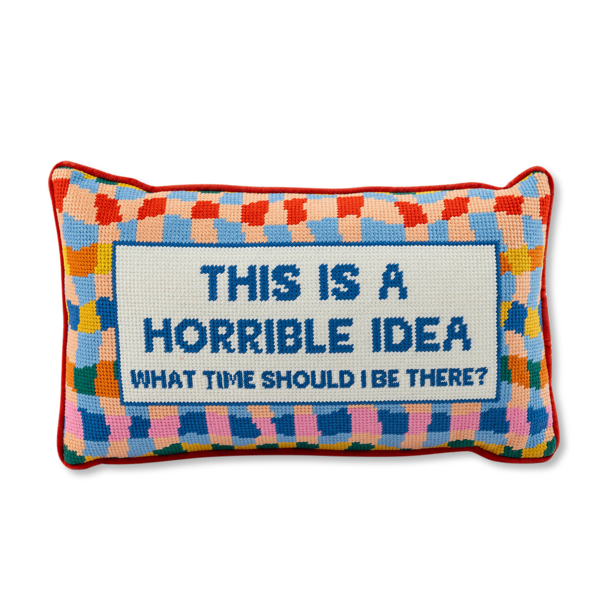 Horrible Idea Needlepoint Pillow - Osadia Concept Store