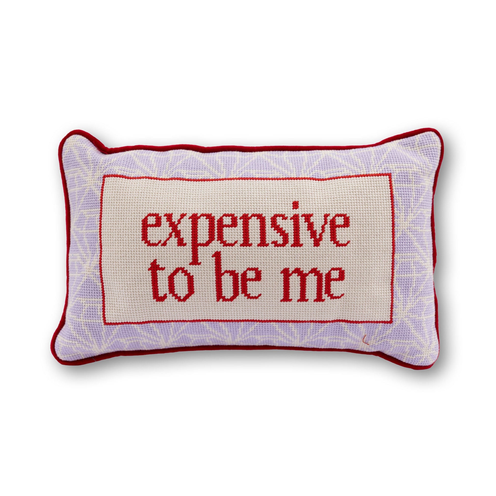 Expensive To Be Me Needlepoint Pillow - Osadia Concept Store