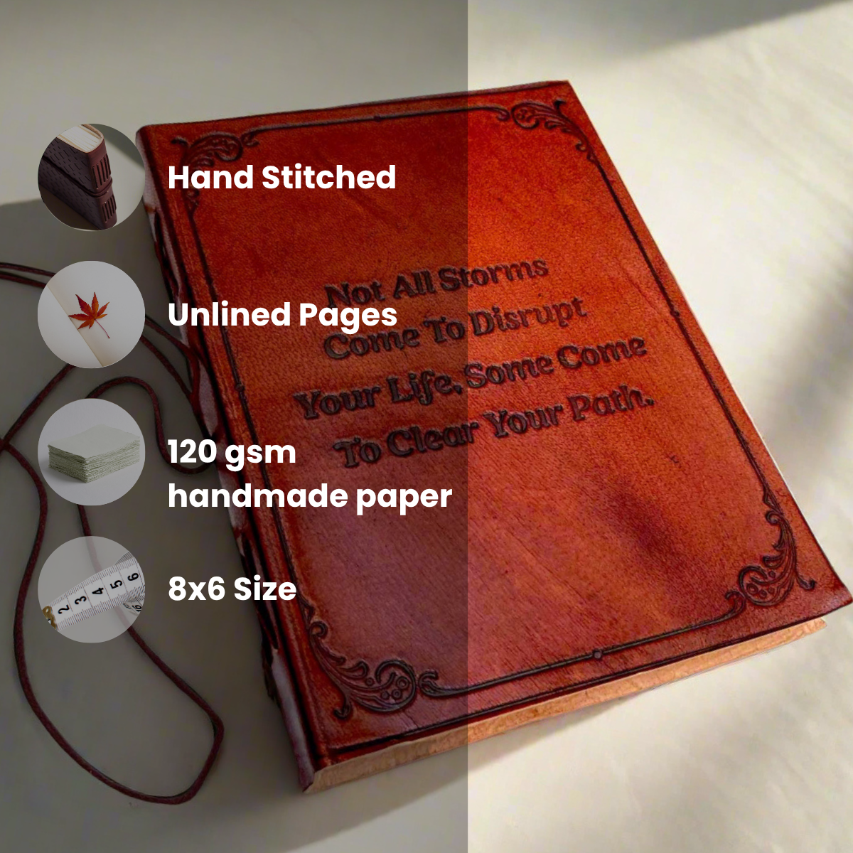 "Not All Storms" Leather Journal