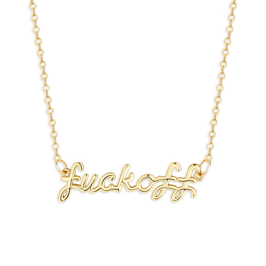 Fuck Off Necklace (Gold and Silver)