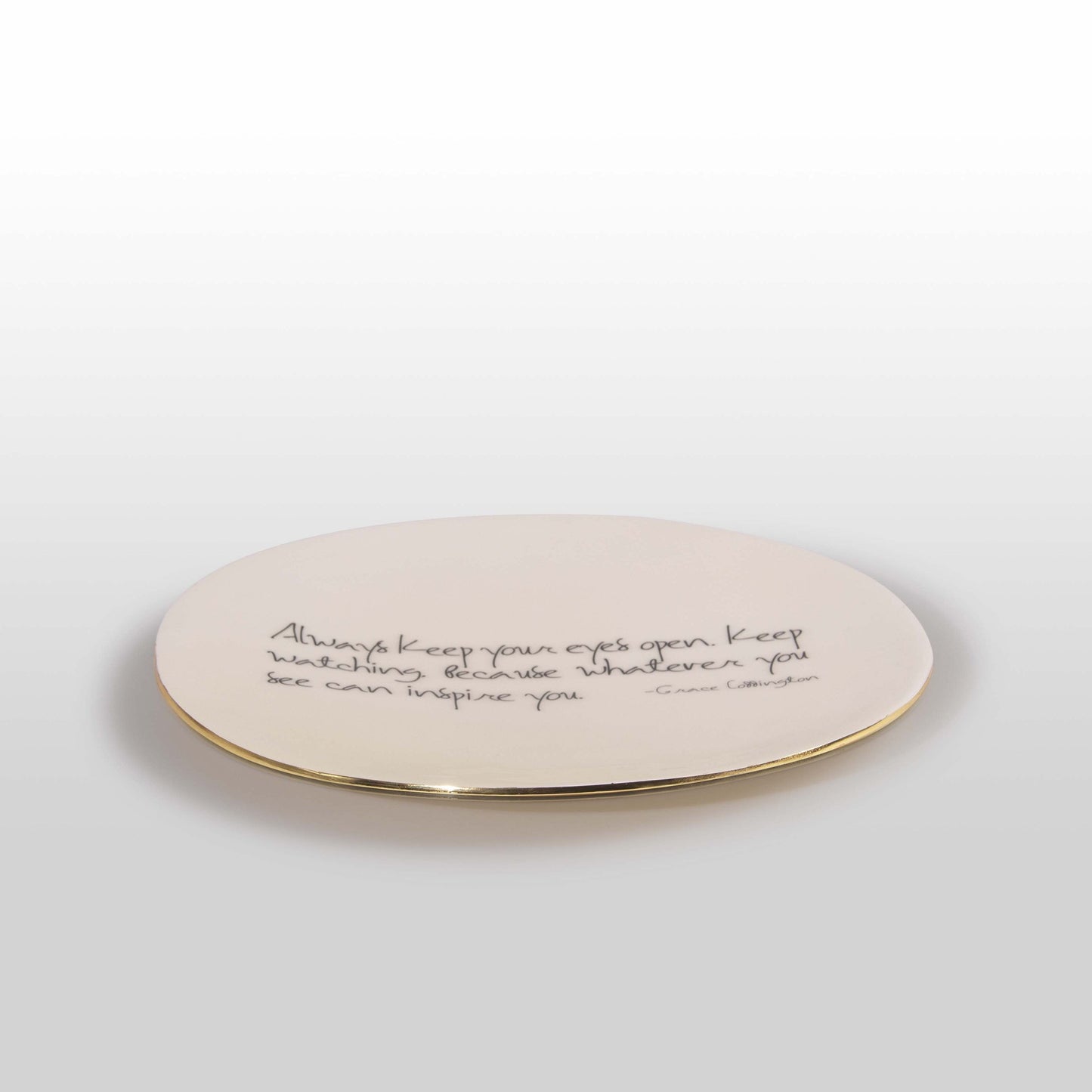 "Whatever You See Can Inspire You” Grace Coddington - Platter with Quote