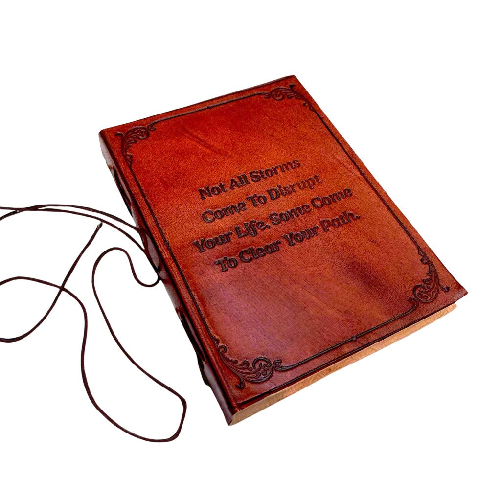 "Not All Storms" Leather Journal