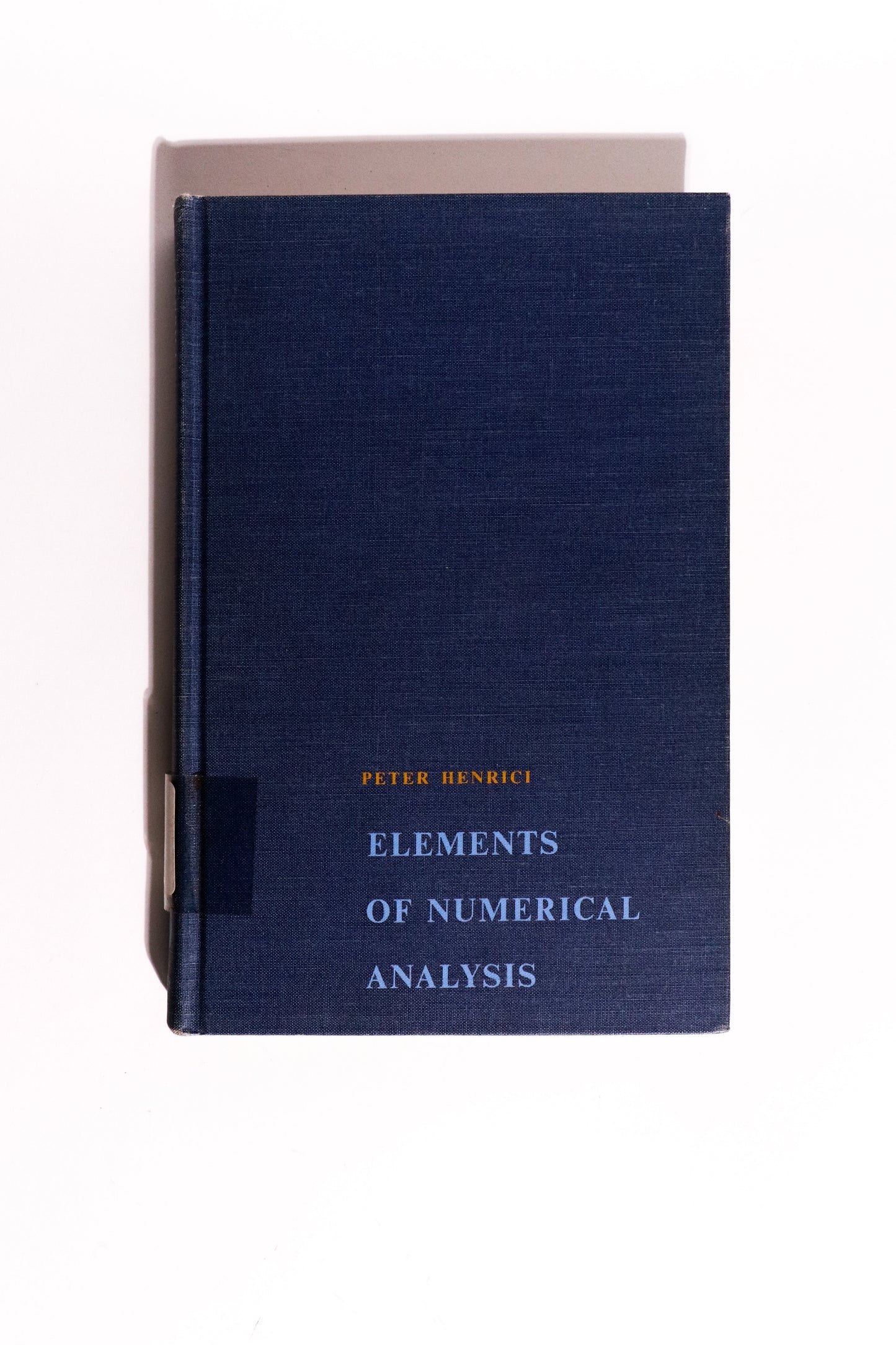 Elements of Numerical Analysis — Peter Henrici, First Edition 1964
