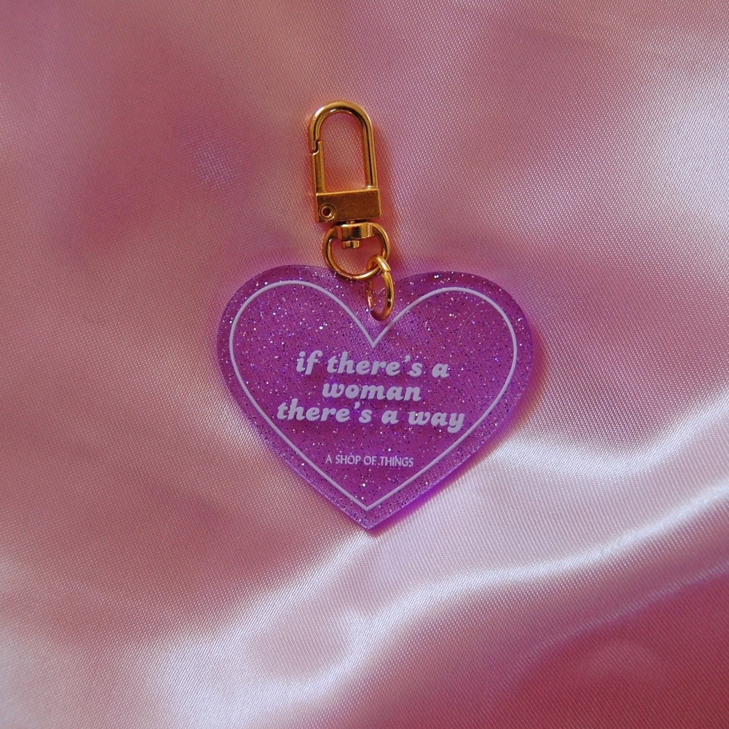 If There's A Woman There's A Way Heart Shaped Keychain