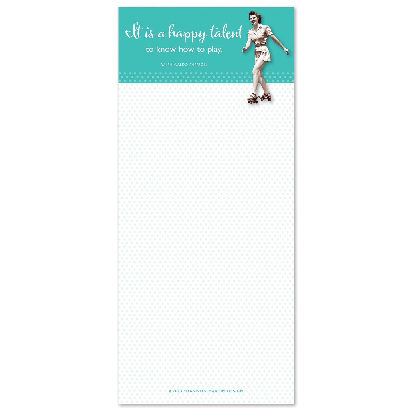 It is a Happy Talent to Know How to Play Magnetic List Notepad | Ralph Waldo Emerson Quote - Osadia Concept Store