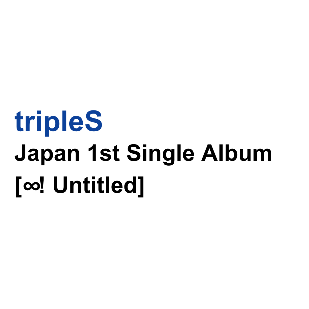 Triples - â! Untitled Japan 1st Single Album