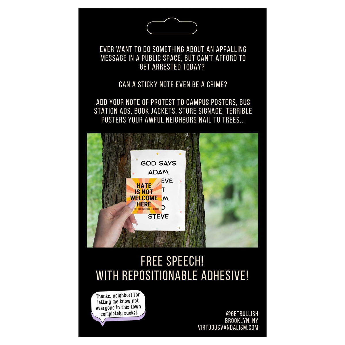 Virtuous Vandalism “Nazi Bullshit Not Welcome Here” Sticky Notes 3" x 3" Pack of 50 | Combat and Cover Offensive Public Messages with Adhesive Protest Notes
