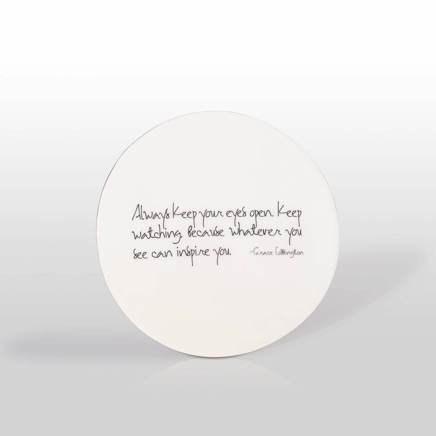 "Whatever You See Can Inspire You” Grace Coddington - Platter with Quote