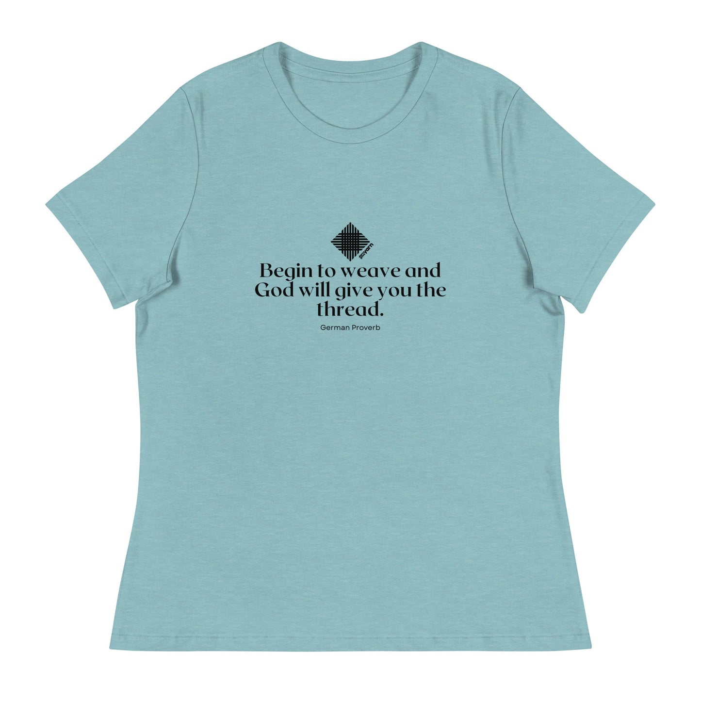“Begin to Weave” Women’s Relaxed Fit T-Shirt – Designed by Nicole Snow