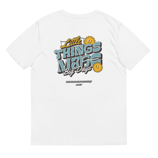 "Little Things Make Big Days” Organic Ribbed Neck Tee