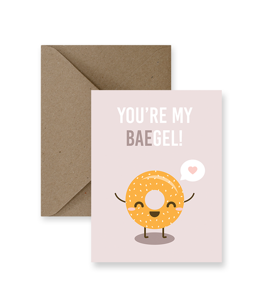 You’re My Baegel Greeting Card - Osadia Concept Store