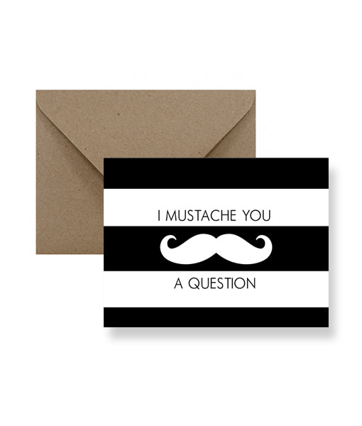 I Mustache You A Question Greeting Card - Osadia Concept Store