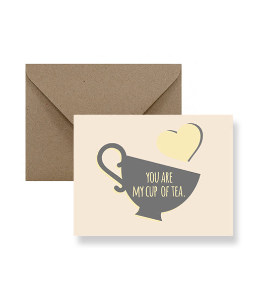 You Are My Cup Of Tea Greeting Card - Osadia Concept Store