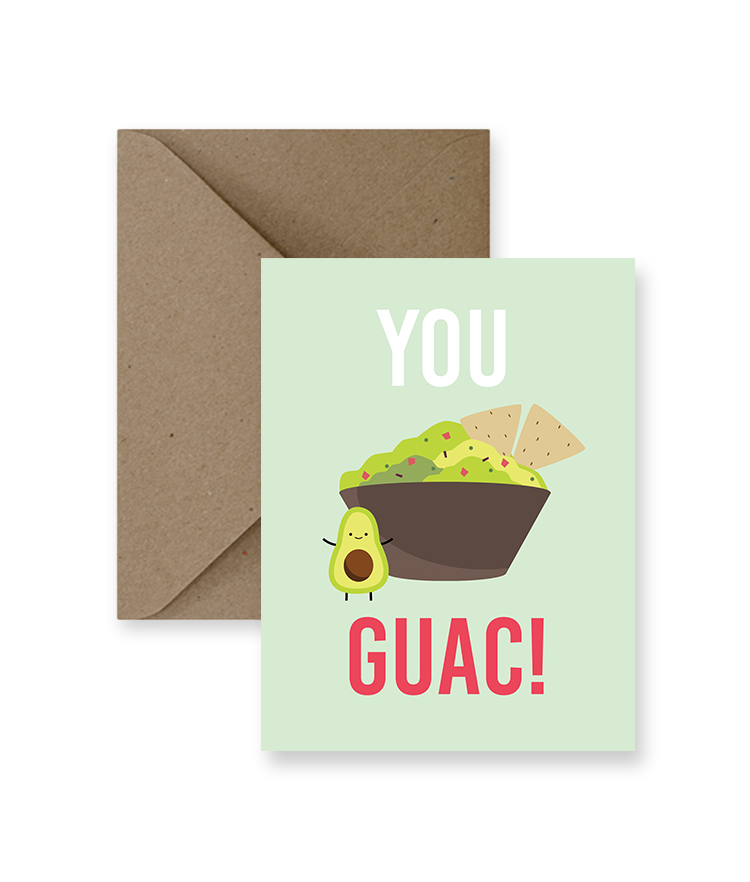 You Guac Greeting Card - Osadia Concept Store